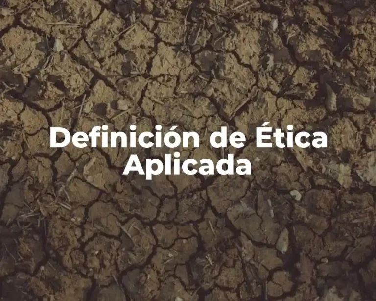 Definición de Ética Aplicada