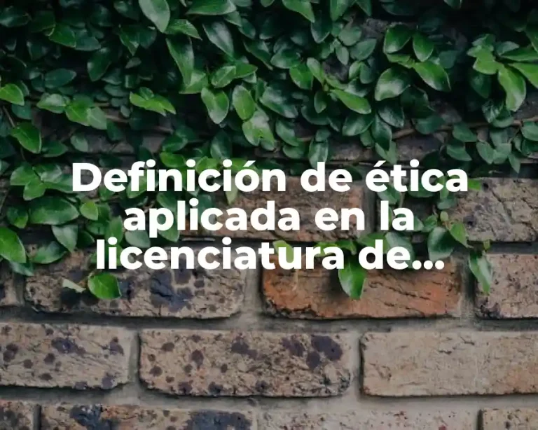 Definición de ética aplicada en la licenciatura de deportes