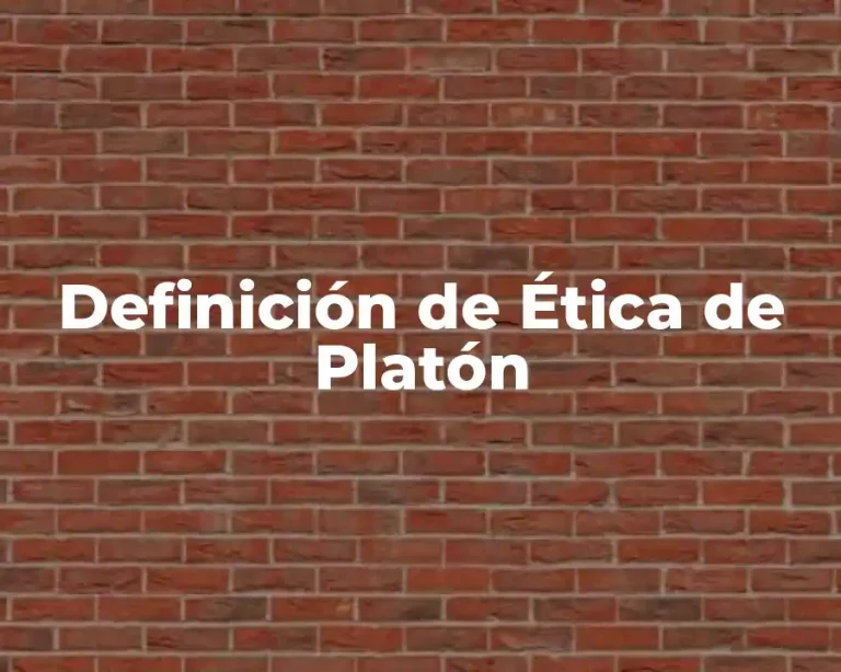 Definición de Ética de Platón