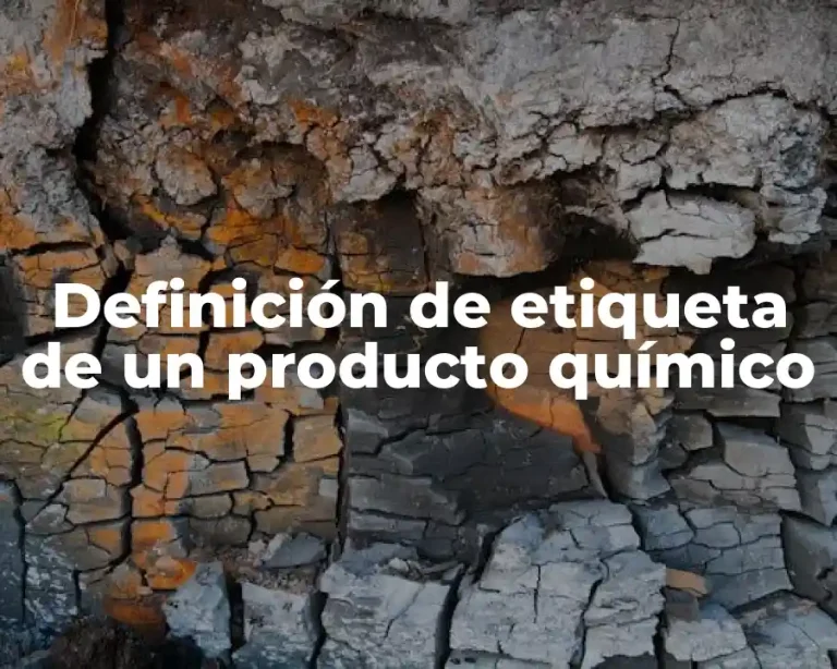 Definición de etiqueta de un producto químico