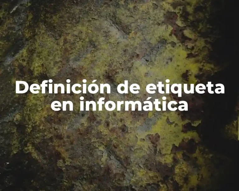 Definición de etiqueta en informática