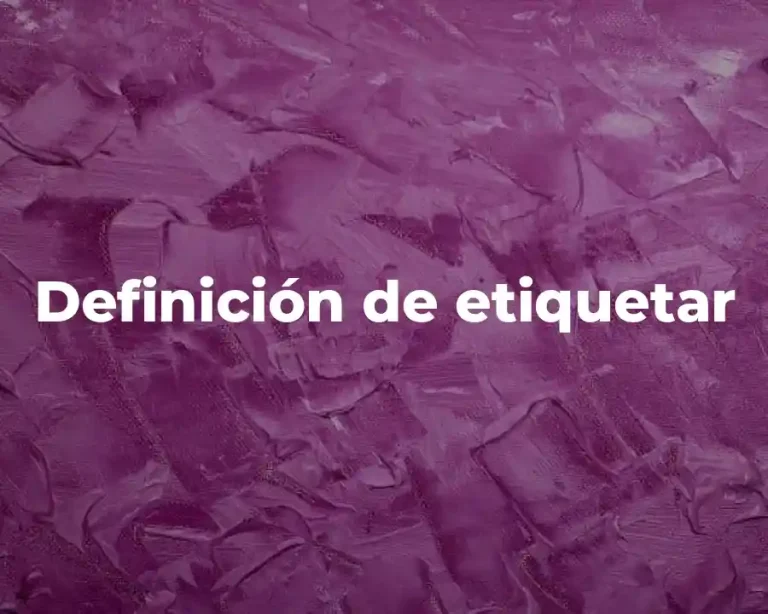 Definición de etiquetar