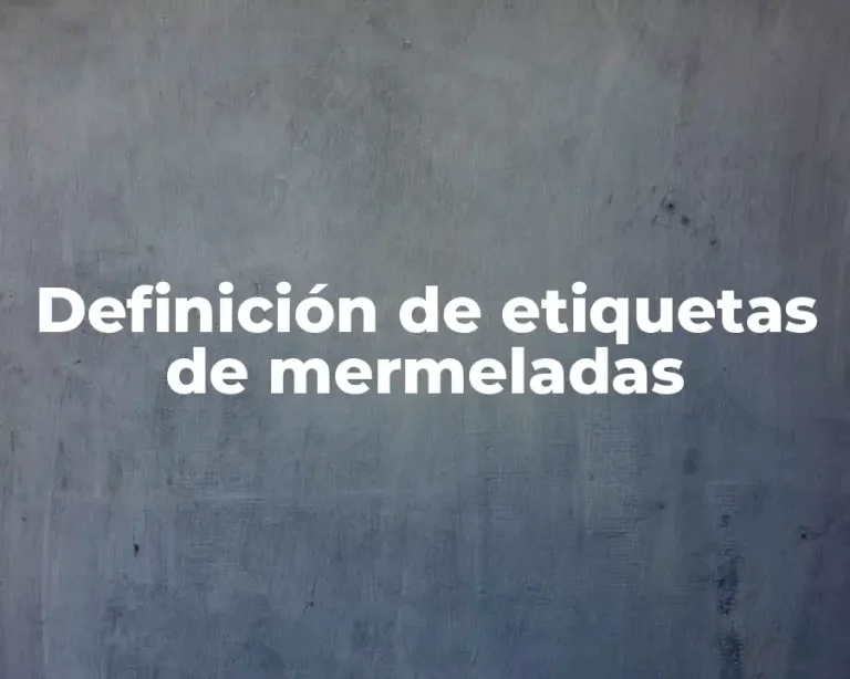 Definición de etiquetas de mermeladas