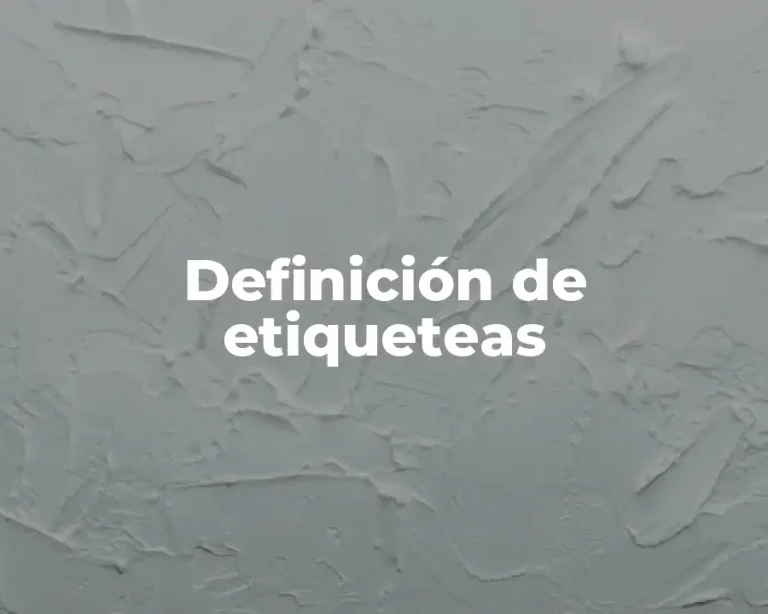 Definición de etiqueteas