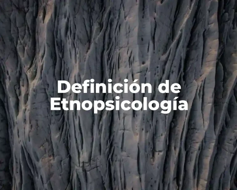 Definición de Etnopsicología