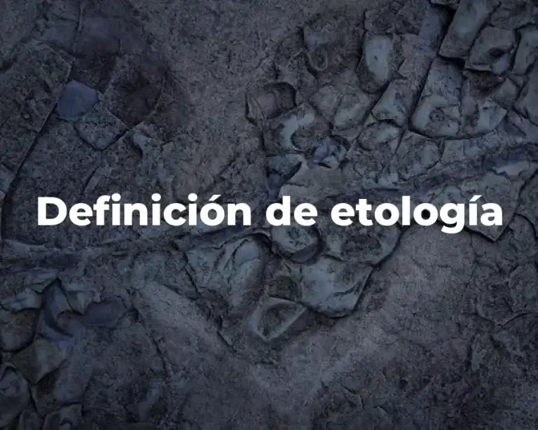 Definición de etología