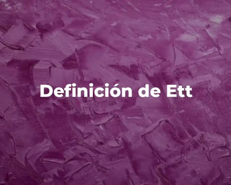 Definición de Ett