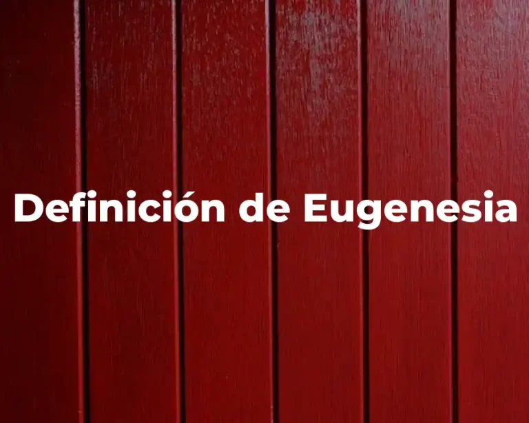 Definición de Eugenesia