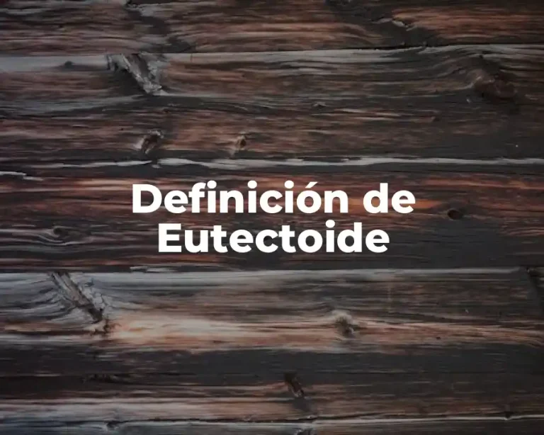Definición de Eutectoide