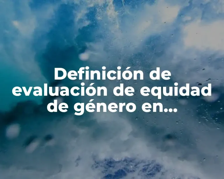 Definición de evaluación de equidad de género en preescolar