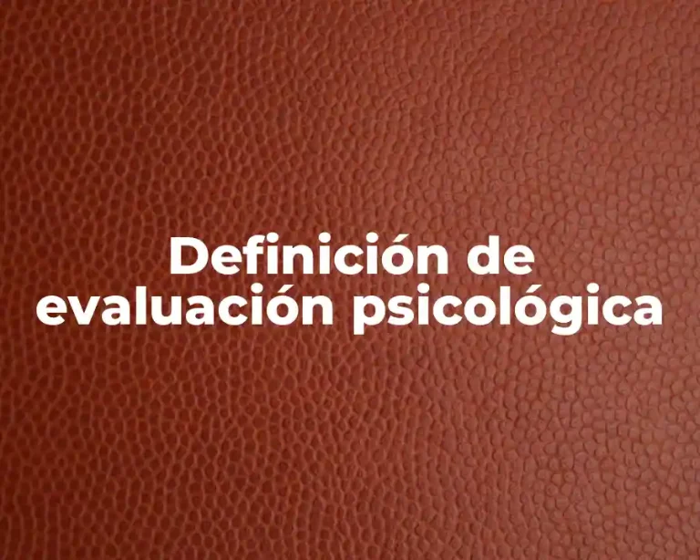 Definición de evaluación psicológica