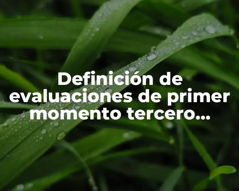 Definición de evaluaciones de primer momento tercero preescolar