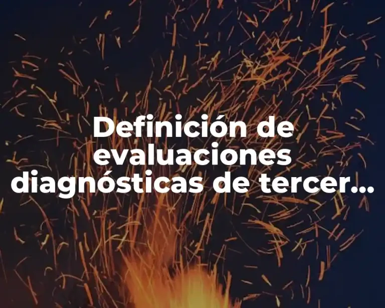Definición de evaluaciones diagnósticas de tercer grado de telesecundaria