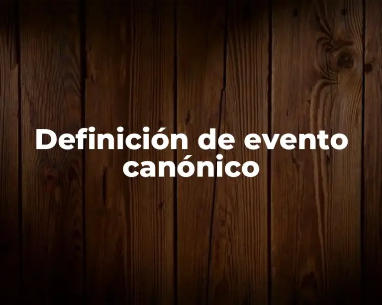 Definición de evento canónico