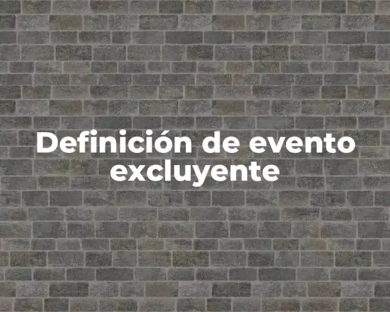 Definición de evento excluyente