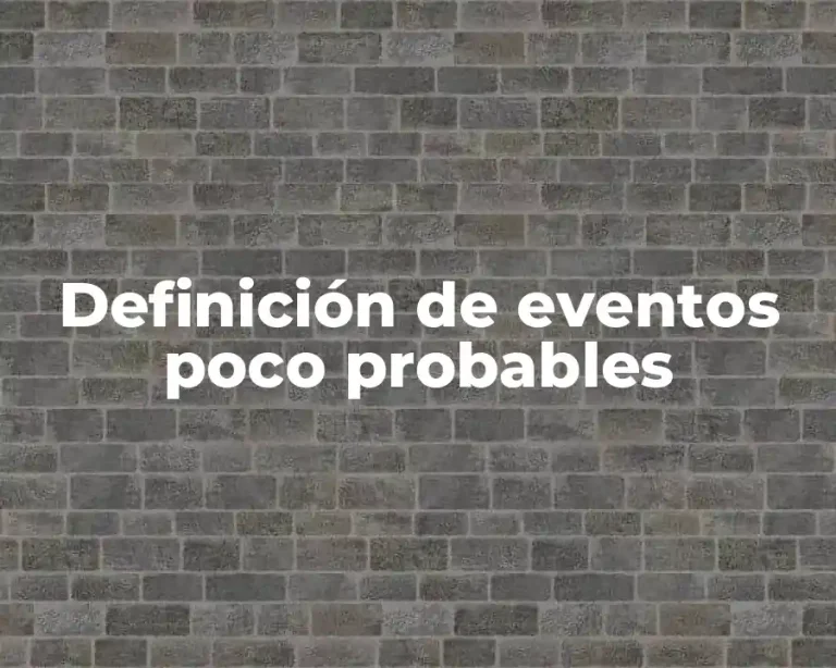 Definición de eventos poco probables