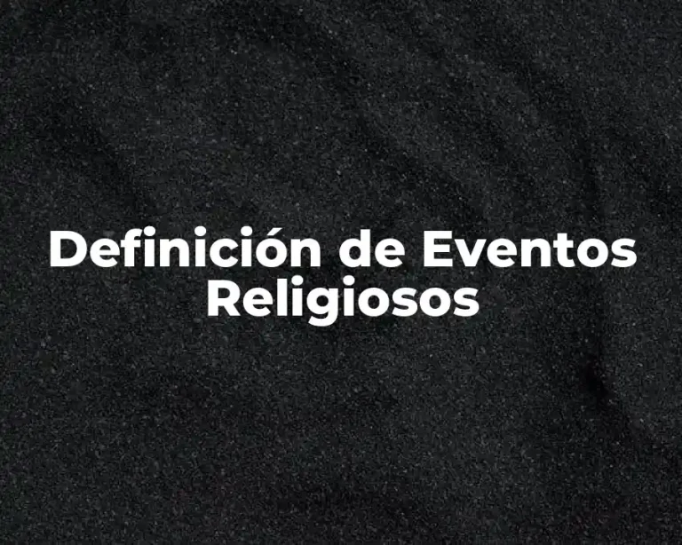 Definición de Eventos Religiosos