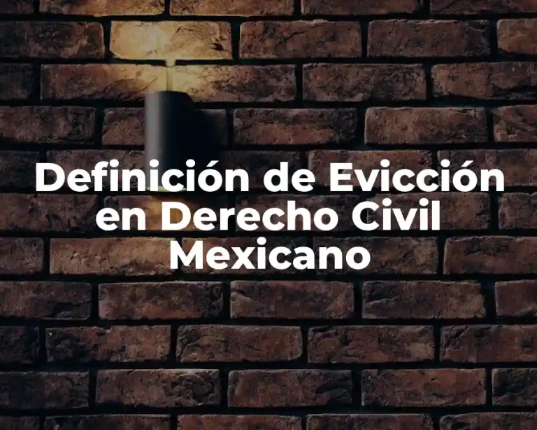 Definición de Evicción en Derecho Civil Mexicano