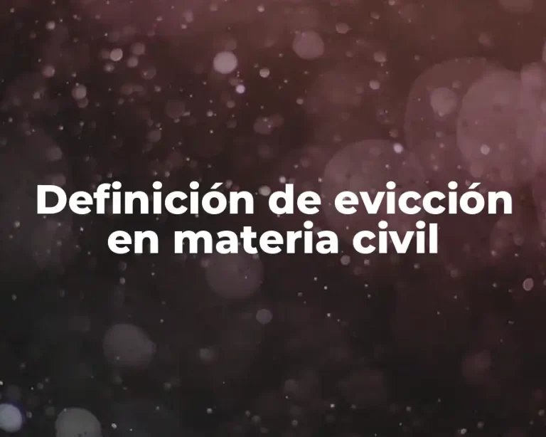 Definición de evicción en materia civil