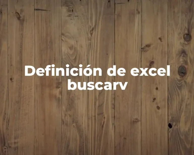 Definición de excel buscarv
