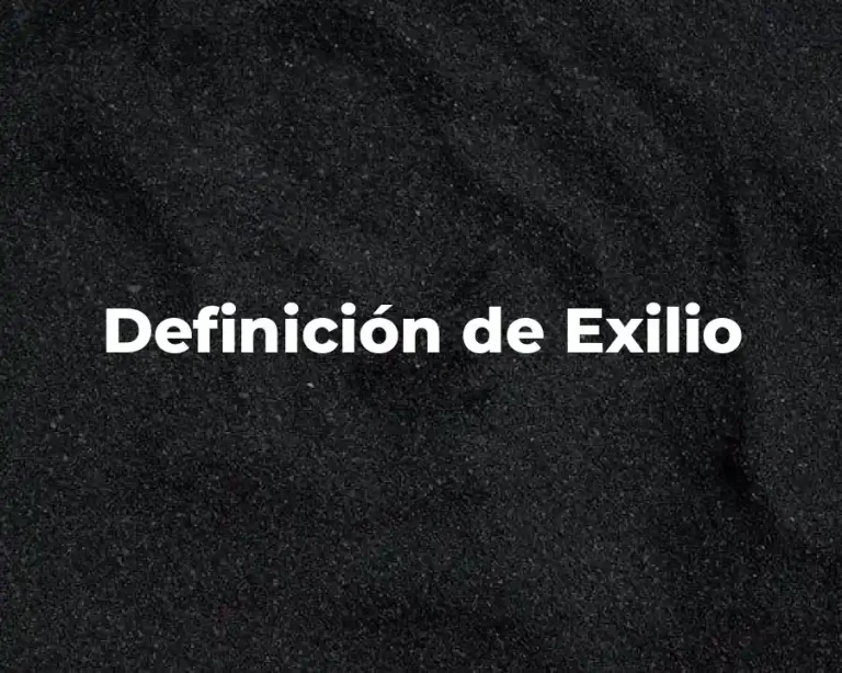 Definición de Exilio