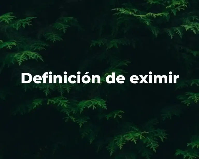Definición de eximir