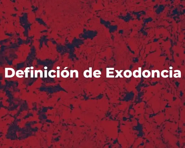 Definición de Exodoncia