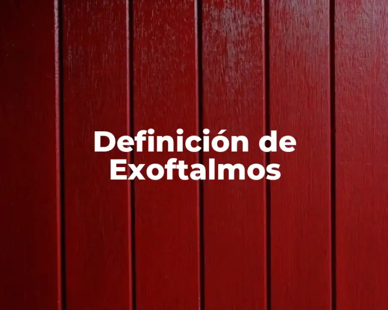 Definición de Exoftalmos