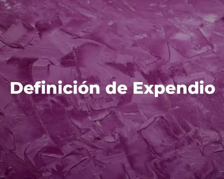 Definición de Expendio