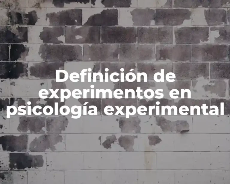 Definición de experimentos en psicología experimental
