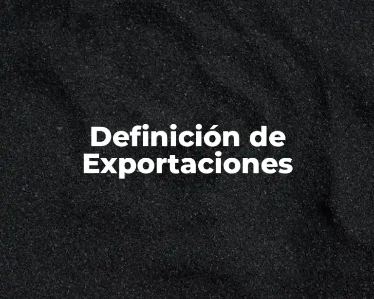 Definición de Exportaciones