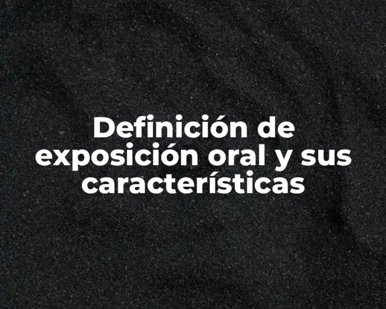 Definición de exposición oral y sus características