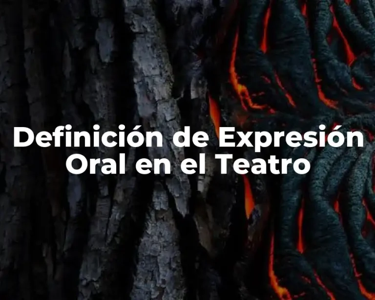 Definición de Expresión Oral en el Teatro
