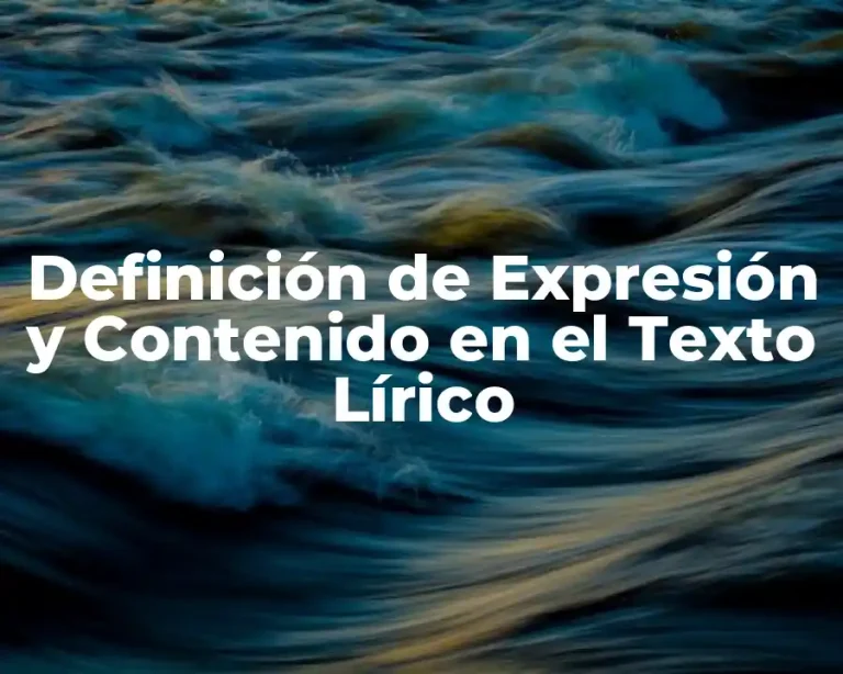 Definición de Expresión y Contenido en el Texto Lírico