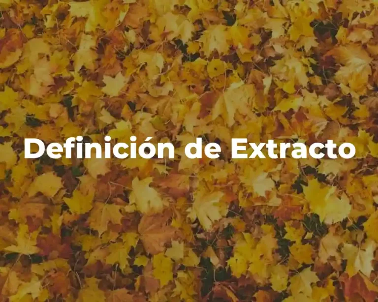 Definición de Extracto