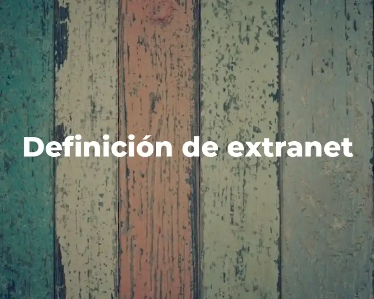 Definición de extranet