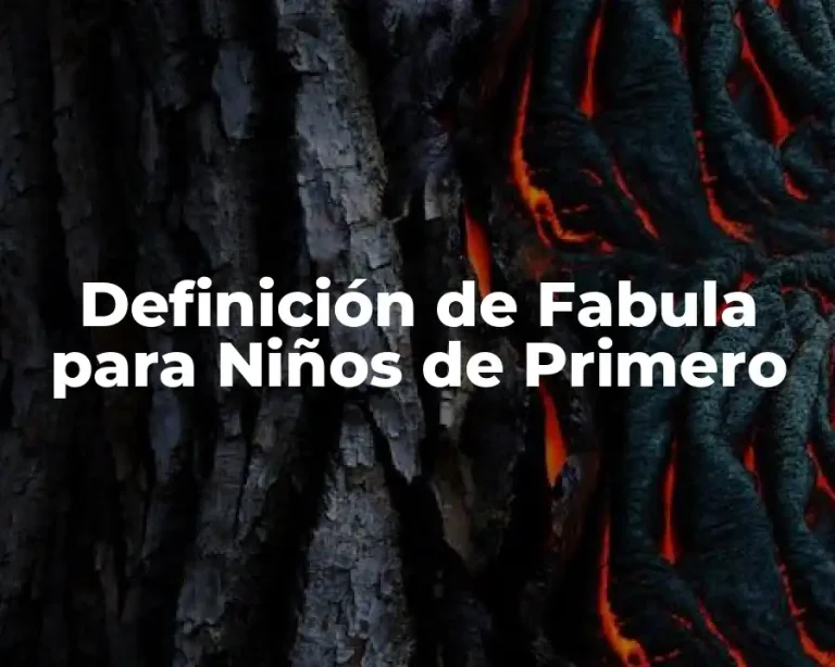 Definición de Fabula para Niños de Primero