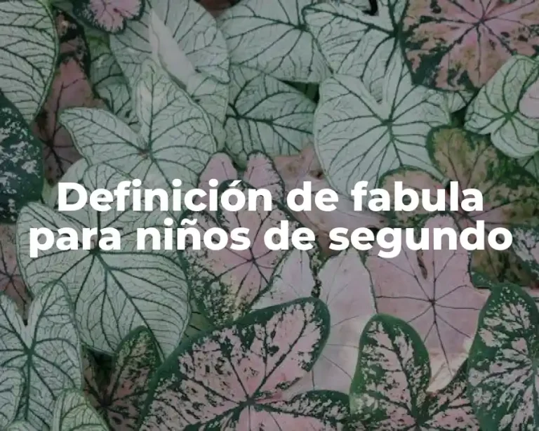 Definición de fabula para niños de segundo