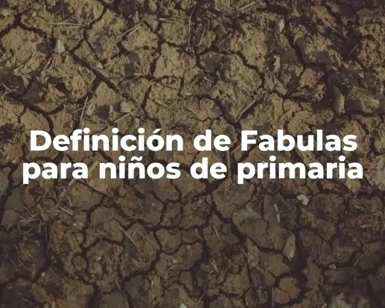Definición de Fabulas para niños de primaria