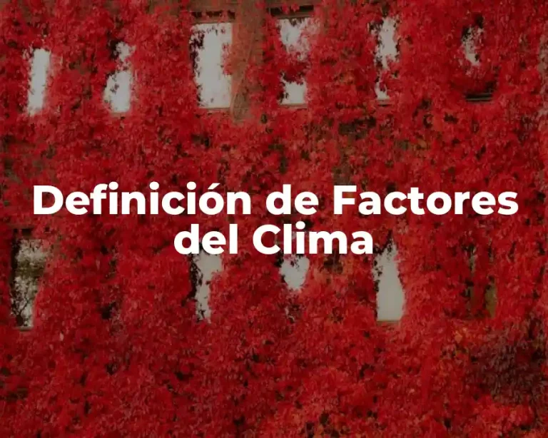 Definición de Factores del Clima