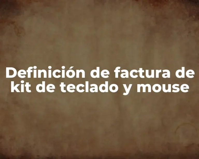 Definición de factura de kit de teclado y mouse