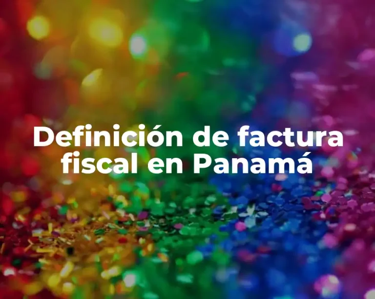 Definición de factura fiscal en Panamá