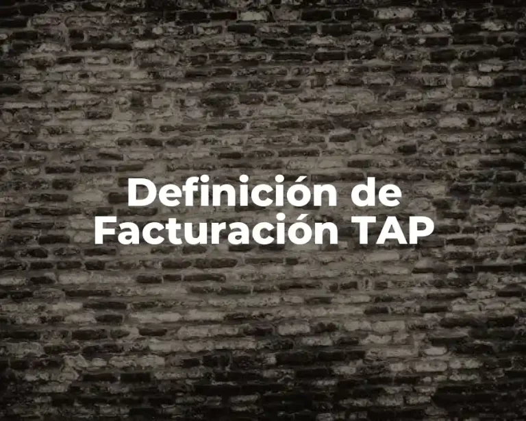 Definición de Facturación TAP
