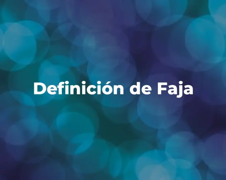 Definición de Faja
