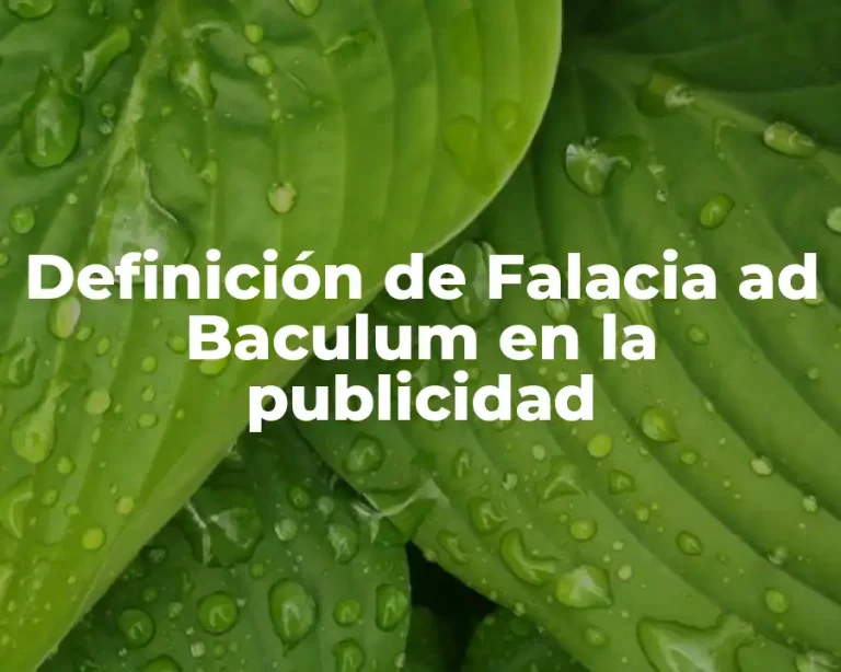 Definición de Falacia ad Baculum en la publicidad