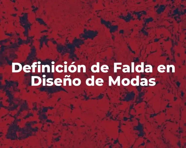 Definición de Falda en Diseño de Modas