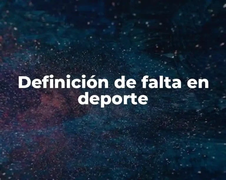 Definición de falta en deporte