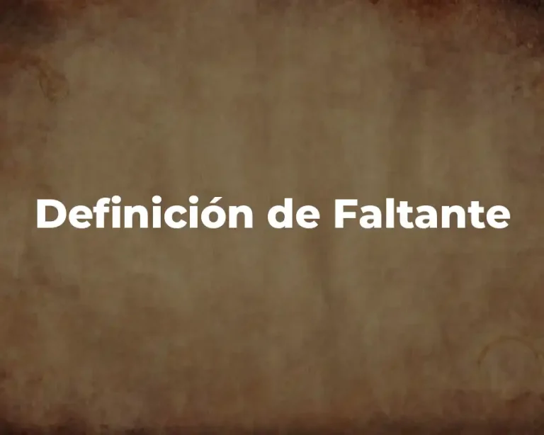 Definición de Faltante