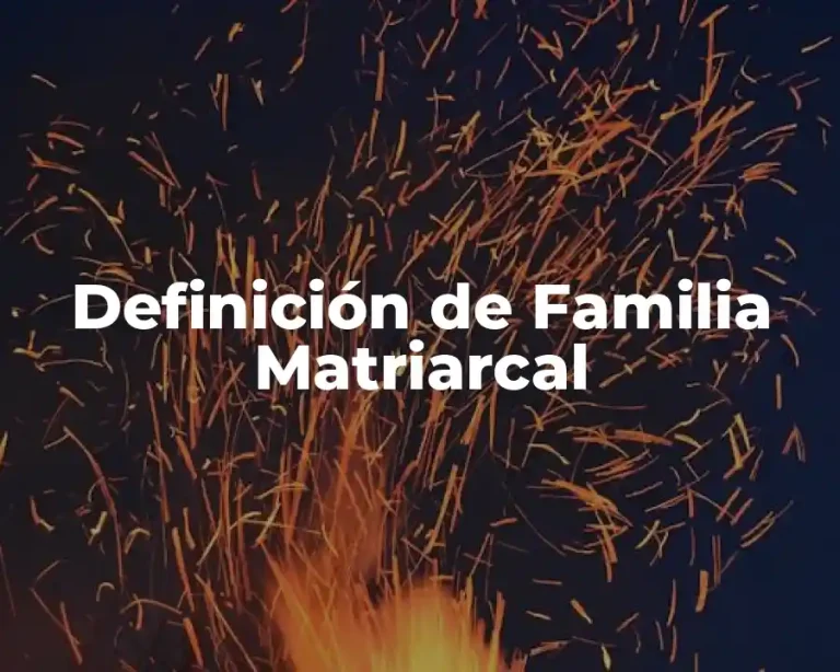 Definición de Familia Matriarcal