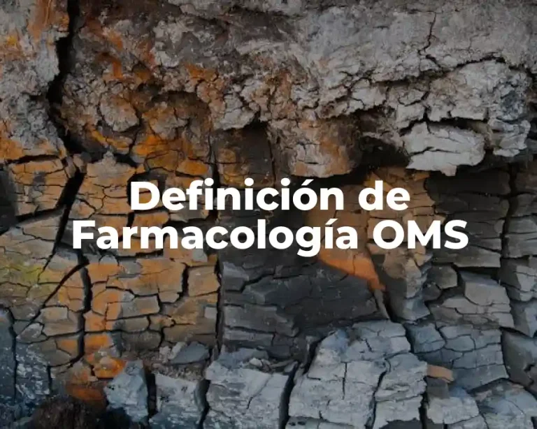 Definición de Farmacología OMS
